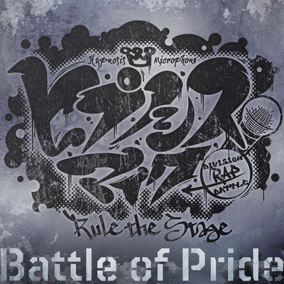 Battle of Pride/ヒプノシスマイク -D.R.B- Rule the Stage (Buster Bros！！！),ヒプノシスマイク -D.R.B- Rule the Stage (MAD TRIGGER CREW),ヒプノシスマイク -D.R.B- Rule the Stage (Fling Posse),ヒプノシスマイク -D.R.B- Rule the Stage (麻天狼),ヒプノシスマイク -D.R.B- Rule the Stage (どついたれ本舗),ヒプノシスマイク -D.R.B- Rule the Stage (Bad Ass Temple),ヒプノシスマイク -D.R.B- Rule the Stage (North Bastard),ヒプノシスマイク -D.R.B- Rule the Stage (鬼瓦ボンバーズ),ヒプノシスマイク -D.R.B- Rule the Stage (大蜘蛛 弾襄),ヒプノシスマイク -D.R.B- Rule the Stage (道頓堀ダイバーズ)