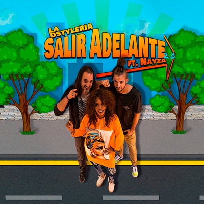 Salir Adelante Version 2.0 feat.Nayza/La Dstyleria