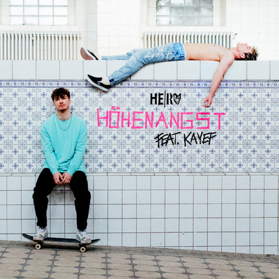 Hohenangst feat.KAYEF/HE／RO