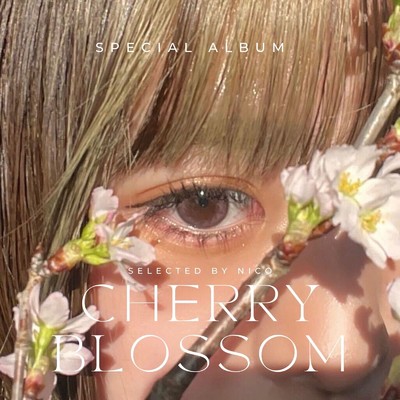 アルバム/CHERRY BLOSSOM selected by NICO/epi records