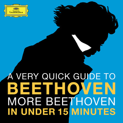 A Very Quick Guide To Beethoven: More Beethoven In Under 15 Minutes/Various Artists