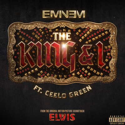 The King and I (Explicit) (featuring CeeLo Green／From the Original Motion Picture Soundtrack ELVIS)/エミネム