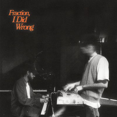 Fraction, I Did Wrong (Explicit)/J. Raise