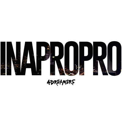 Inapropro/4Dreamers