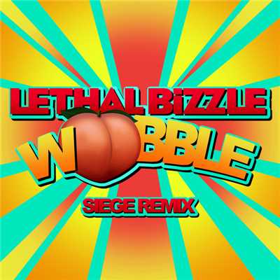シングル/Wobble (Siege Remix)/Lethal Bizzle