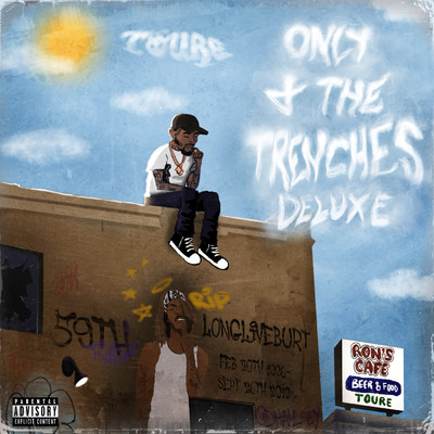 Only 4 The Trenches (Explicit) (Deluxe)/Toure