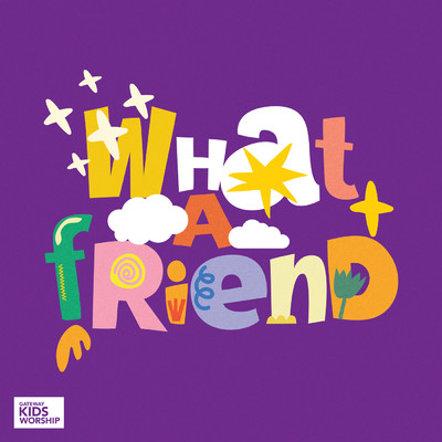 What A Friend (featuring Reegan Brewer)/Gateway Kids Worship