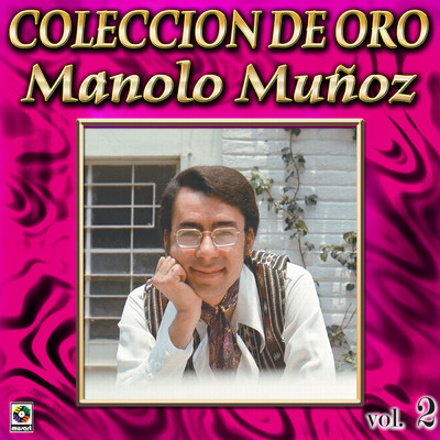 Hazme Una Senal/Manolo Munoz