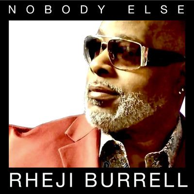 アルバム/Nobody Else/Rheji Burrell