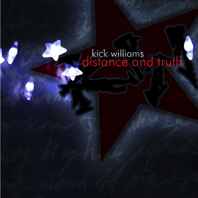 アルバム/Distance and Truth/Kick Williams