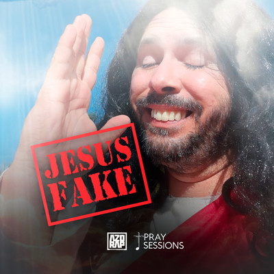 シングル/Jesus Fake/Azorap & Pray Sessions