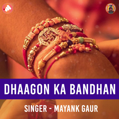 シングル/Dhaagon Ka Bandhan/Mayank Gaur