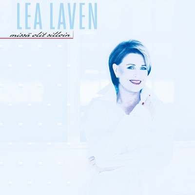 Itkenyt olen mina/Lea Laven