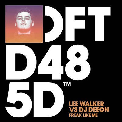アルバム/Freak Like Me/Lee Walker vs. DJ Deeon