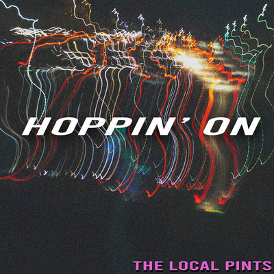 シングル/Hoppin' On/THE LOCAL PINTS