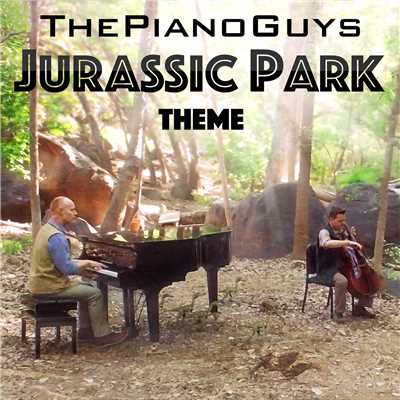 シングル/Jurassic Park Theme/The Piano Guys