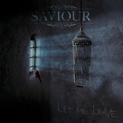 アルバム/Let Me Leave/Saviour