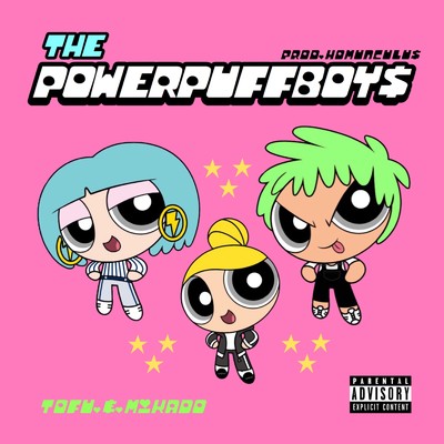 シングル/POWERPUFFBOYS (feat. MIKADO)/TOFU