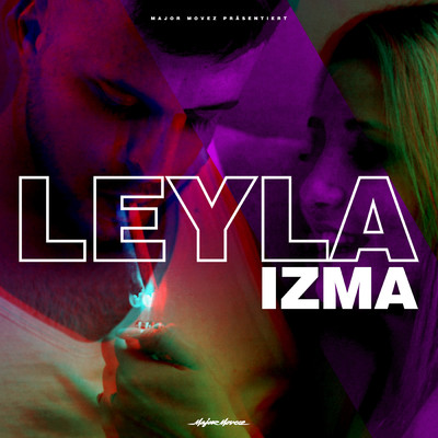 シングル/Leyla (Explicit)/Izma