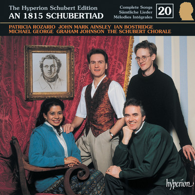 Schubert: Hyperion Song Edition 20 - An 1815 Schubertiad, Vol. 1/グラハム・ジョンソン