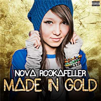 シングル/Made In Gold (Explicit)/Nova Rockafeller