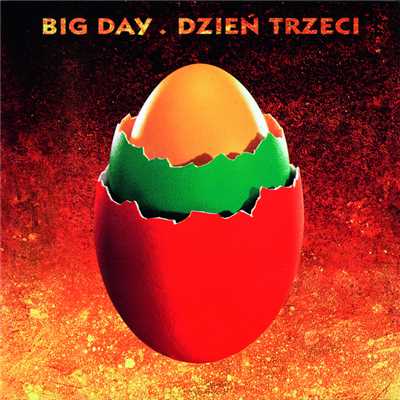 Dzien Trzeci (Remastered)/Big Day