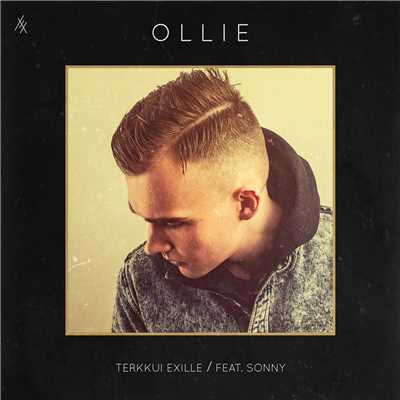 シングル/Terkkui Exille (featuring SONNY)/Ollie