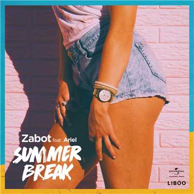 Summer Break (featuring Ariel)/Zabot