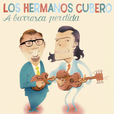アルバム/A Burrasca Perdida/Los Hermanos Cubero