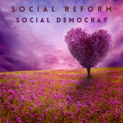 Social Reform/Social Democrat