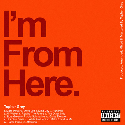 I'm From Here/Topher Grey