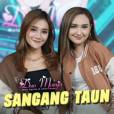 Sangang Taun/Duo Manja