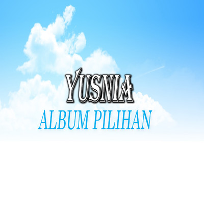 アルバム/Album Pilihan/Yusnia