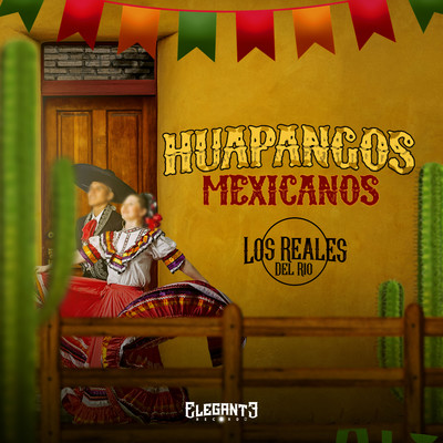 Huapangos Mexicanos/Los Reales Del Rio