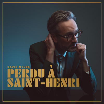 シングル/Perdu a Saint-Henri/David Myles