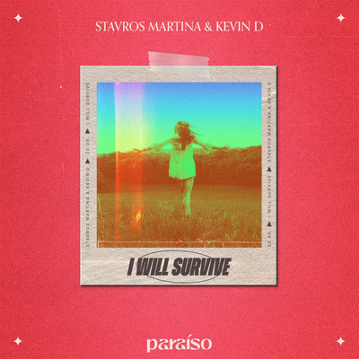シングル/I Will Survive/Stavros Martina & Kevin D
