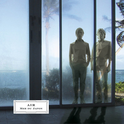 アルバム/Mer du Japon/Air