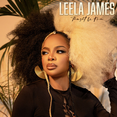 Be Your Baby/Leela James