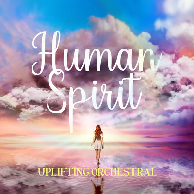 Human Spirit - Uplifting Orchestral/iSeeMusic, iSee Cinematic