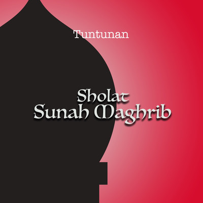 シングル/Tuntunan Sholat Sunah Maghrib/H. Muhammad Dong