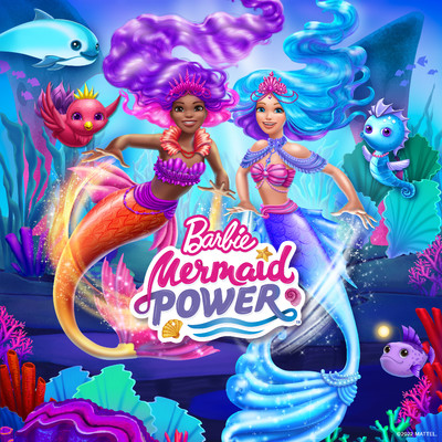Barbie Mermaid Power (Original Movie Soundtrack)/Barbie