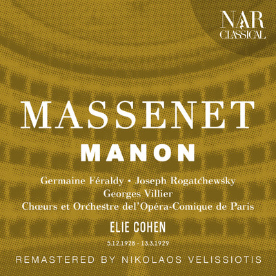 Manon, IJM 121, Act III: ”Entr'acte”/Orchestre de l'Opera-Comique de Paris, Elie Cohen