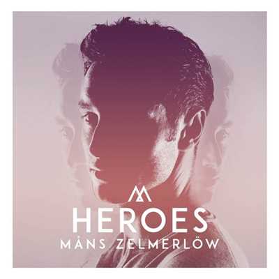 シングル/Heroes/Mans Zelmerlow