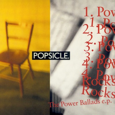 The Power Ballads EP/Popsicle