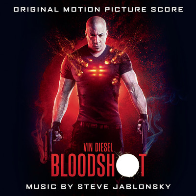 アルバム/BLOODSHOT (Original Motion Picture Score)/Steve Jablonsky