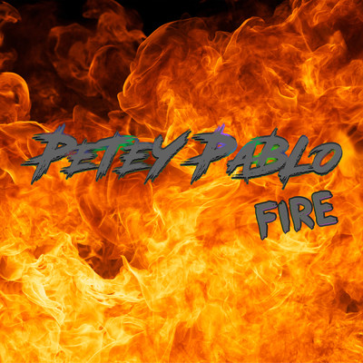 アルバム/Fire (Explicit)/Petey Pablo