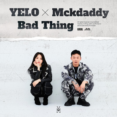 Bad Thing/Mckdaddy／YELO