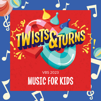 アルバム/Twists & Turns Music for Kids VBS 2023/Lifeway Kids Worship