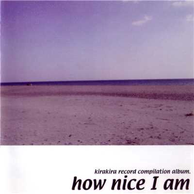 how nice I am/Various Artists