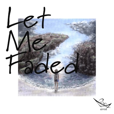 アルバム/Let Me Faded/arca